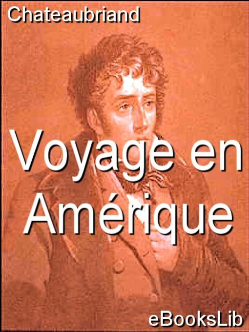 Title details for Voyage en Amérique by Chateaubriand - Available